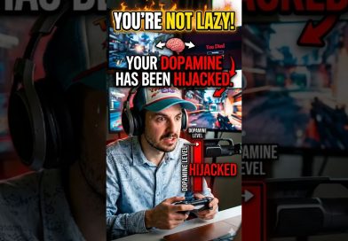 You’re Not LAZY, Your Dopamine Has Been HIJACKED!